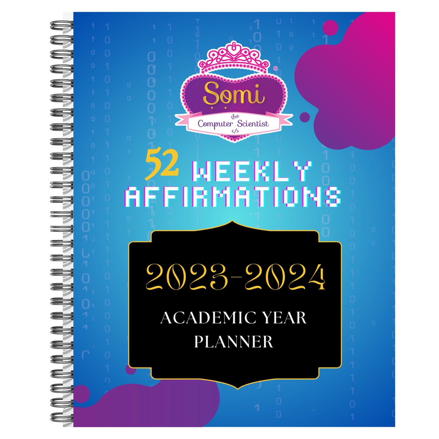 Somi, the Computer Scientist 2023-2024 Academic Planner for Pre-teen, Teen, College Student and Teachers